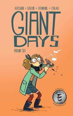 Cover art for Giant Days Vol. 6