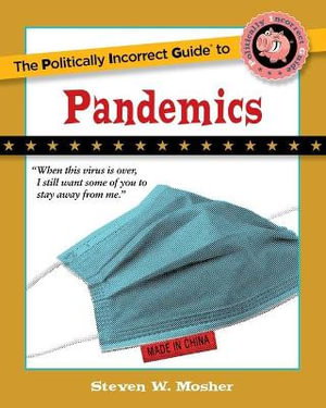 Cover art for The Politically Incorrect Guide to Pandemics