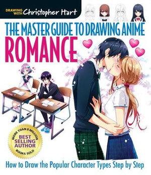 Cover art for Master Guide to Drawing Anime, The: Romance