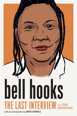 Cover art for Bell Hooks: The Last Interview