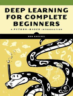 Cover art for Deep Learning for Complete Beginners