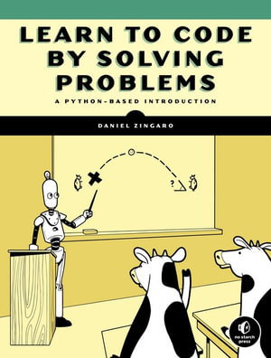 Cover art for Learn to Code by Solving Problems