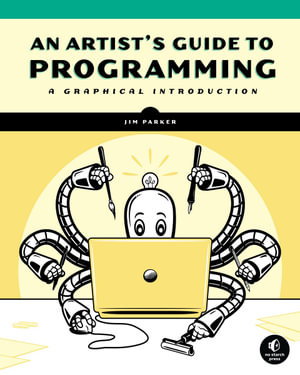 Cover art for An Artist's Guide To Programming