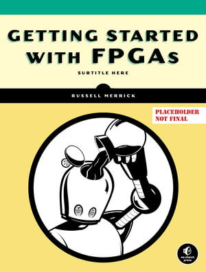 Cover art for Getting Started With Fpgas