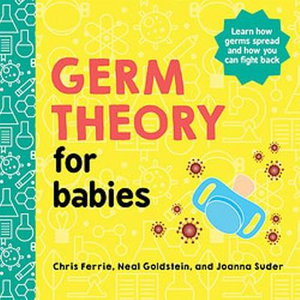 Cover art for Germ Theory for Babies