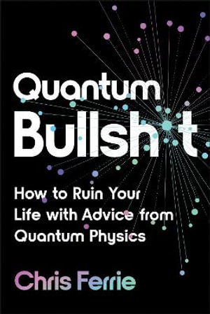 Cover art for Quantum Bullsh*t