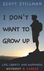 Cover art for I Don't Want To Grow Up