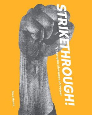 Cover art for Strikethrough: Typographic Messages of Protest