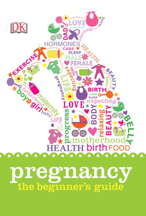 Cover art for Pregnancy: The Beginner's Guide