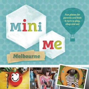 Cover art for Mini Me Melbourne