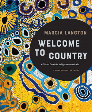 Cover art for Welcome to Country - A Travel Guide to Indigenous Australia