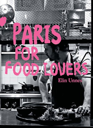 Cover art for Paris for Food Lovers