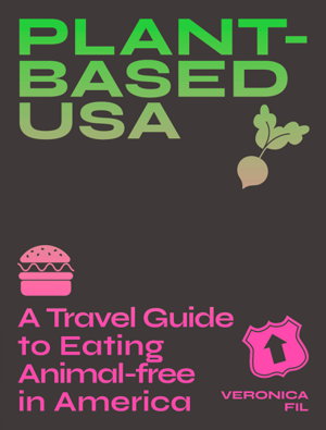 Cover art for Plant-based USA: A Travel Guide to Eating Animal-free in America