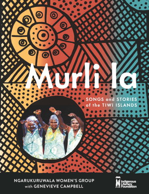Cover art for Murli la: Songs and Stories of the Tiwi Islands