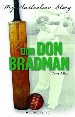Cover art for Our Don Bradman My Australian Story