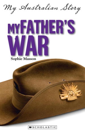 Cover art for My Australian Story My Father's War
