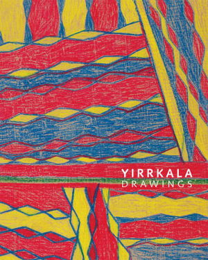 Cover art for Yirrkala Drawings