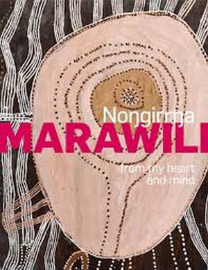 Cover art for Nongirrna Marawili: from my heart and mind