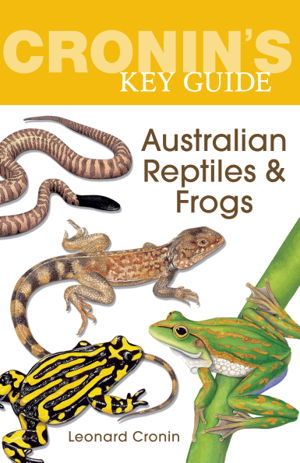 Cover art for Cronin's Key Guide to Australian Reptiles and Frogs