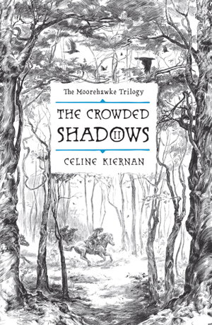 Cover art for The Crowded Shadows The Moorehawke Trilogy Vol II