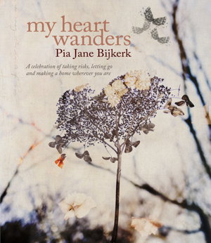 Cover art for My Heart Wanders A Celebration of Taking Risks Letting Go and Making a Home Wherever You are
