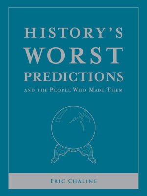 Cover art for History's Worst Predictions