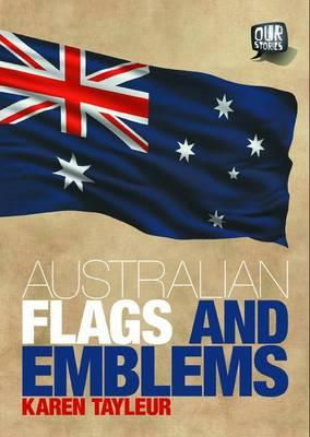 Cover art for Our Stories Australian Flags And Emblem