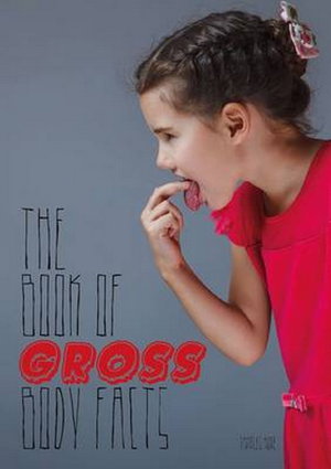 Cover art for Book of Gross Body Facts