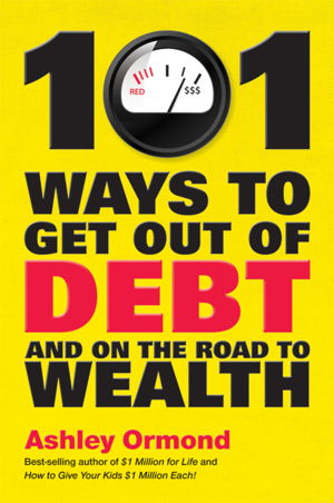 Cover art for 101 Ways to Get Out of Debt and on the Path to Wealth