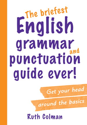 Cover art for Briefest English Grammar and Punctuation Guide Ever