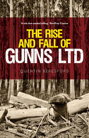 Cover art for Rise and Fall of Gunns Ltd