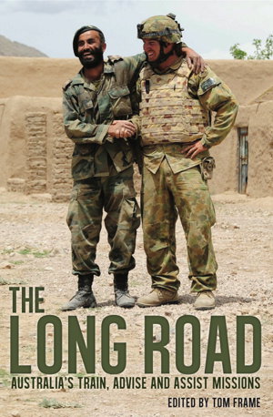 Cover art for The Long Road Australia's train advise and assist missions