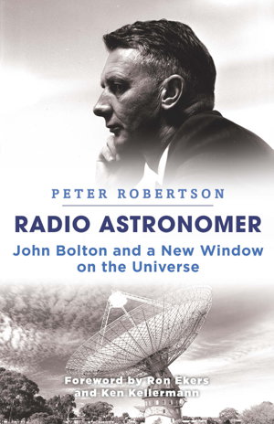 Cover art for Radio Astronomer John Bolton and a new window on the universe