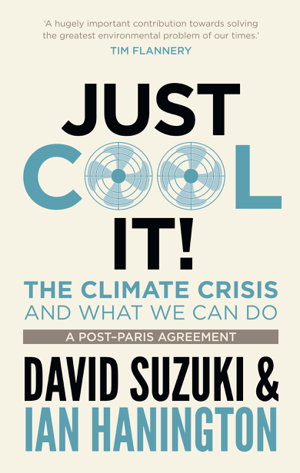 Cover art for Just Cool It The Climate Crisis and what we can do a post-Paris agreement