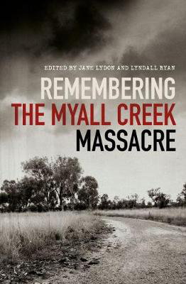 Cover art for Remembering the Myall Creek Massacre