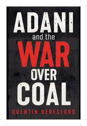 Cover art for Adani and the War Over Coal