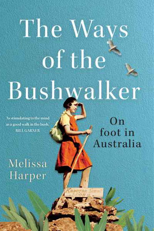 Cover art for The Ways of the Bushwalker