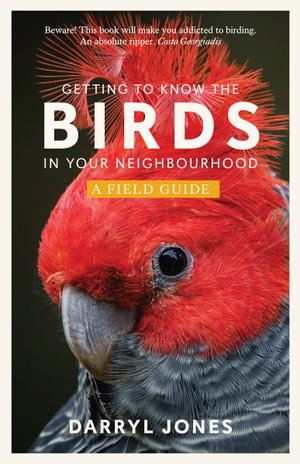 Cover art for Getting to Know the Birds in Your Neighbourhood