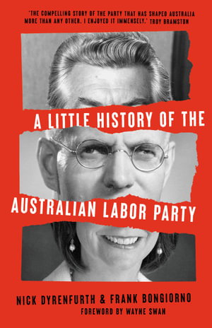 Cover art for A Little History of the Australian Labor Party