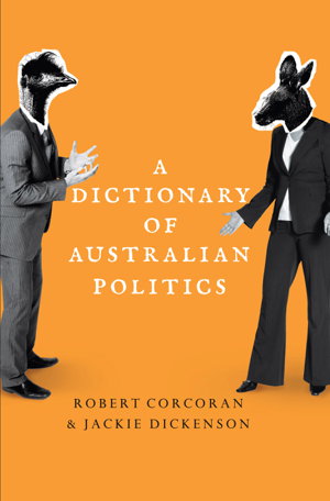 Cover art for Dictionary of Australian Politics