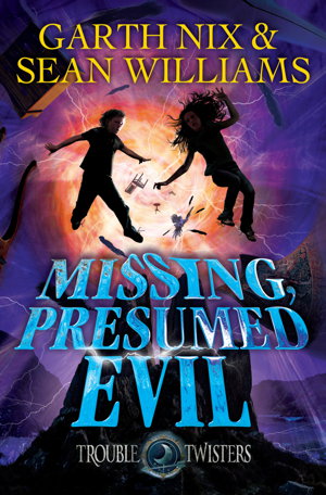 Cover art for Missing Presumed Evil Troubletwisters 4