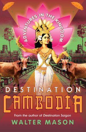 Cover art for Destination Cambodia
