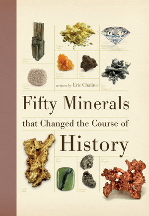 Cover art for Fifty Minerals that Changed the Course of History