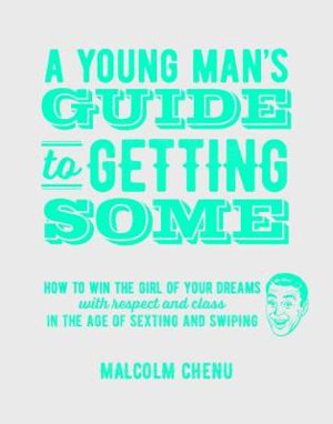 Cover art for A Young Man's Guide to Getting Some