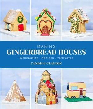 Cover art for Making Gingerbread Houses