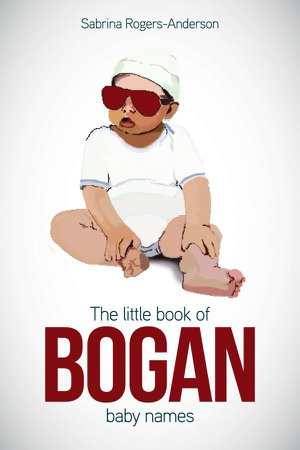 Cover art for The little book of BOGAN baby names