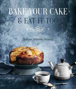 Cover art for Bake Your Cake and Eat it Too