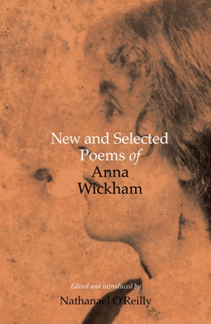 Cover art for New and Selected Poems of Anna Wickham