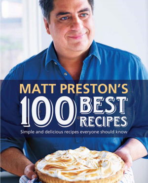 Cover art for Matt Preston's 100 Best Recipes