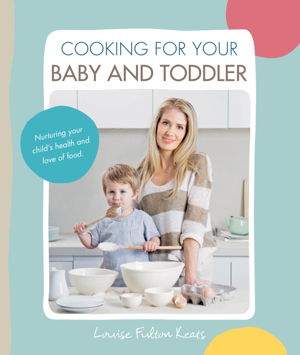 Cover art for Cooking for Your Baby and Toddler